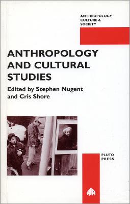 Anthropology and Cultural Studies