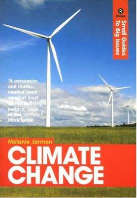 Climate Change: Small Guides to Big Issues