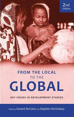 From the Local to the Global: Key Issues in Development Studies