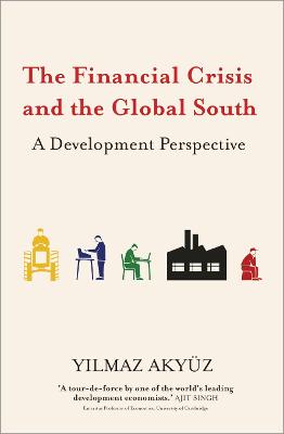 The Financial Crisis and the Global South: A Development Perspective