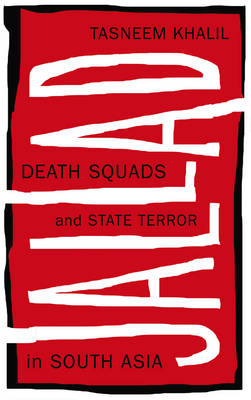 Jallad: Death Squads and State Terror in South Asia