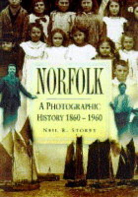 Norfolk: A Photographic History 1860-1960