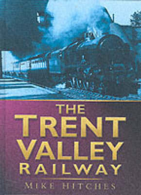 The Trent Valley Railway