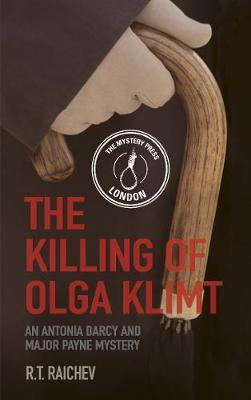 The Killing of Olga Klimt: An Antonia Darcy and Major Payne Mystery 2