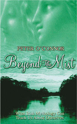 Beyond the Mist: Reflections on Irish Mythology
