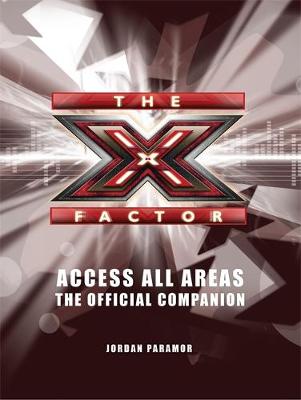 The X Factor: Access All Areas