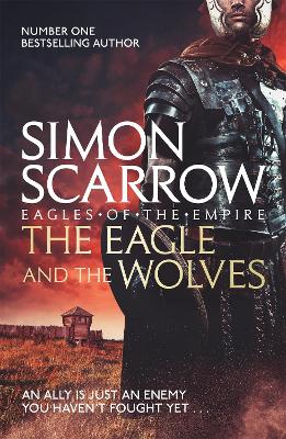The Eagle and the Wolves (Eagles of the Empire 4)