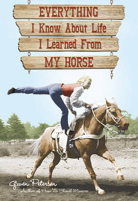 Everything I Know About Life I Learned from My Horse