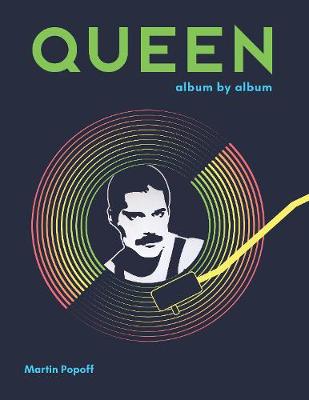 Queen: Album by Album