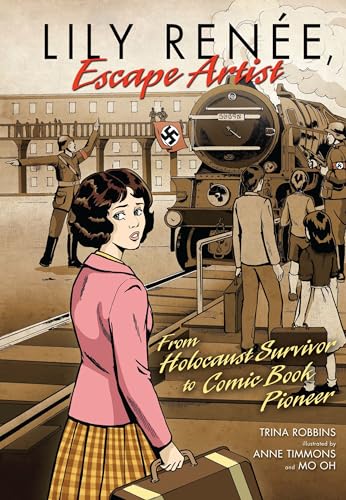 Lily Renee, Escape Artist From Holocaust Surviver To Comic Book Pioneer