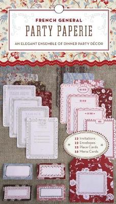 French General: Party Paperie: An Elegant Ensemble of Dinner Party Decor