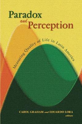 Paradox and Perception: Measuring Quality of Life in Latin America