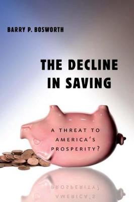 Decline in Saving: A Threat to America's Prosperity?