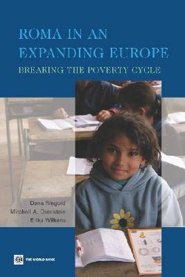 Roma in an Expanding Europe: Breaking the Poverty Cycle