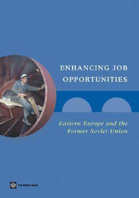 Enhancing Job Opportunities: Eastern Europe and the Former Soviet Union