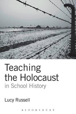 Teaching the Holocaust in School History: Teachers or Preachers?