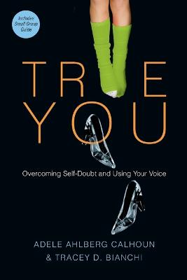 True You - Overcoming Self-Doubt and Using Your Voice