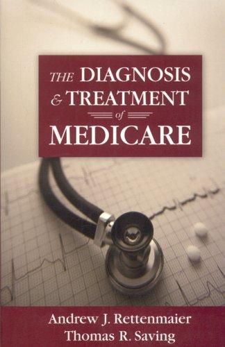The Diagnosis and Treatment of Medicare