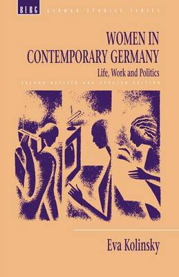 Women in Contemporary Germany: Life, Work and Politics