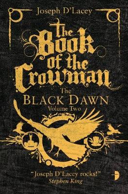The Book of the Crowman: Black Dawn Book II