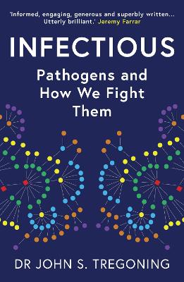 Infectious: Pathogens and How We Fight Them