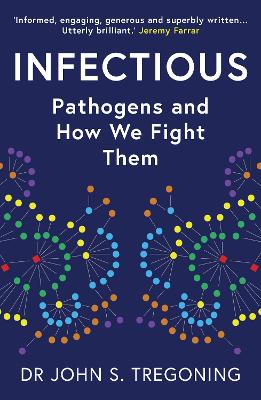 Infectious: Pathogens and How We Fight Them