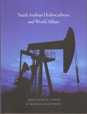 Saudi Arabian Hydrocarbons and World Affairs