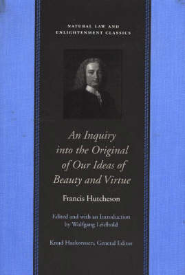 Inquiry into the Original of Our Ideas of Beauty & Virtue