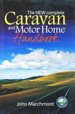 The New Complete Caravan & Motor Home Handbook