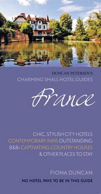 France (Charming Small Hotel Guides)