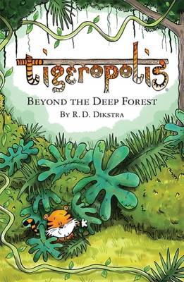 Tigeropolis: Beyond the Deep Forest: 1