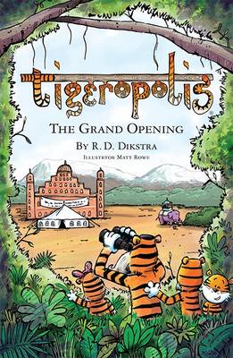 Tigeropolis - The Grand Opening: No. 2
