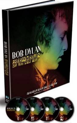 Bob Dylan: Freewheeling His Life and Music