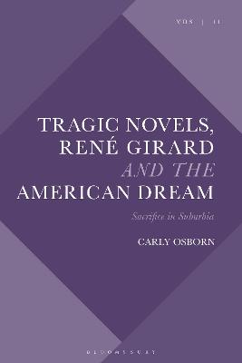 Tragic Novels, Rene Girard and the American Dream: Sacrifice in Suburbia