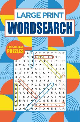 Large Print Wordsearch: Easy-to-Read Puzzles