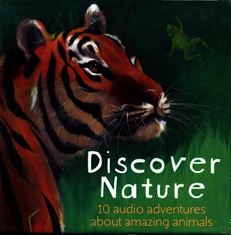 Discover Nature: 10 Audio Adventures (10 CDs) Kids