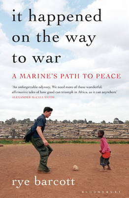 It Happened on the Way to War: A Marine's Path to Peace