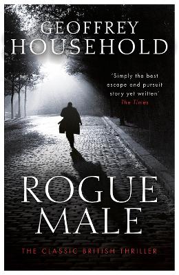 Rogue Male: Soon to be a major film