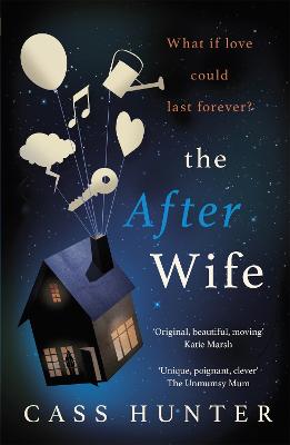 The After Wife: The most uplifting and surprising page-turner of the year