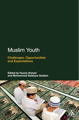 Muslim Youth: Challenges, Opportunities and Expectations