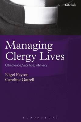 Managing Clergy Lives: Obedience, Sacrifice, Intimacy