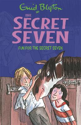 Secret Seven: Fun For The Secret Seven: Book 15