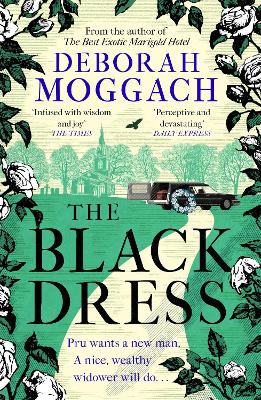 The Black Dress: An unforgettable novel of warmth, humour and late life love - By the author of The Best Exotic Marigold Hotel