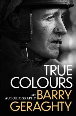 True Colours: My Autobiography