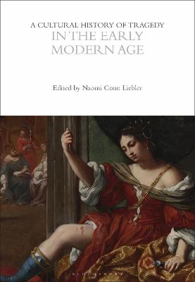 A Cultural History of Tragedy in the Early Modern Age