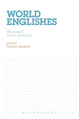 World Englishes: Volume II: North America