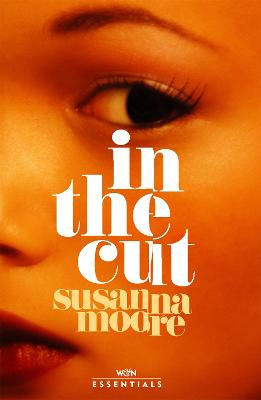In the Cut: With an introduction by Olivia Sudjic