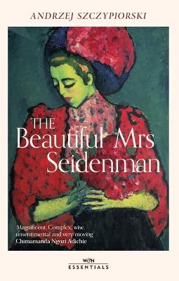 The Beautiful Mrs Seidenman: With an introduction by Chimamanda Ngozi Adichie