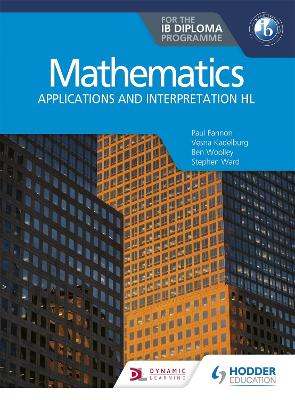 Mathematics for the IB Diploma: Applications and interpretation HL: Applications and interpretation HL