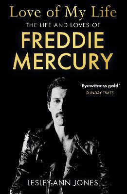 Love of My Life: The Life and Loves of Freddie Mercury